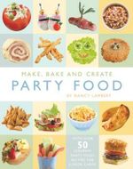 make , bake and create party foods